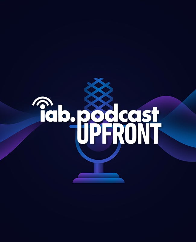 Podcast Upfronts Reinforce Channel’s Mass Reach Potential