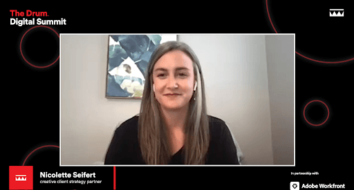 Nicole Seifert at The Drum Digital Summit in October 2021 Nicolette Seifert, creative client strategy partner at PMG, recently joined a panel at The Drum Digital Summit to discuss how creative teams can streamline their workflows to free up time so they could focus on delivering creative and impactful work.